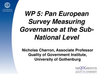 Nicholas Charron, Associate Professor Quality of Government Institute, University of Gothenburg