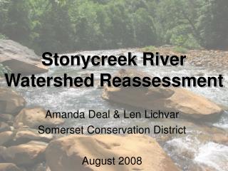 Stonycreek River Watershed Reassessment
