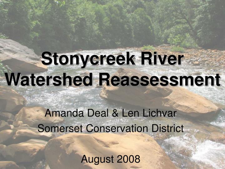 stonycreek river watershed reassessment