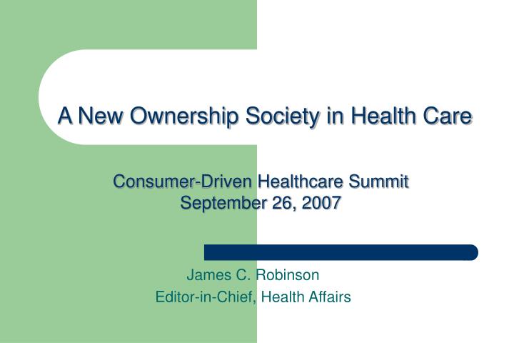 a new ownership society in health care