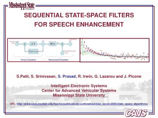 SEQUENTIAL STATE-SPACE FILTERS FOR SPEECH ENHANCEMENT