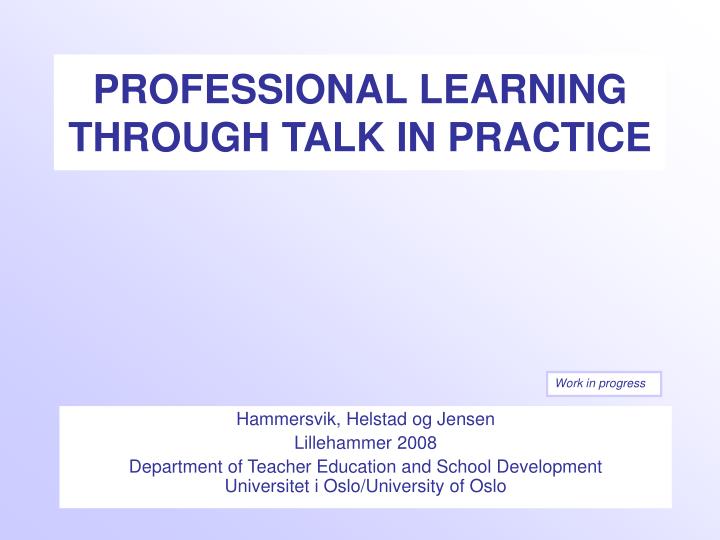 professional learning through talk in practice