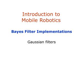 Introduction to Mobile Robotics