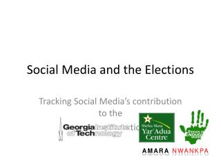 Social Media and the Elections