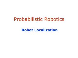 Probabilistic Robotics