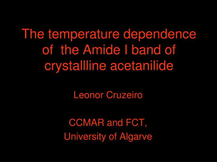 the temperature dependence of the amide i band of crystallline acetanilide