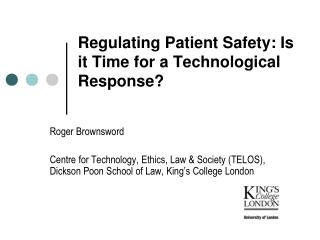 Regulating Patient Safety: Is it Time for a Technological Response?