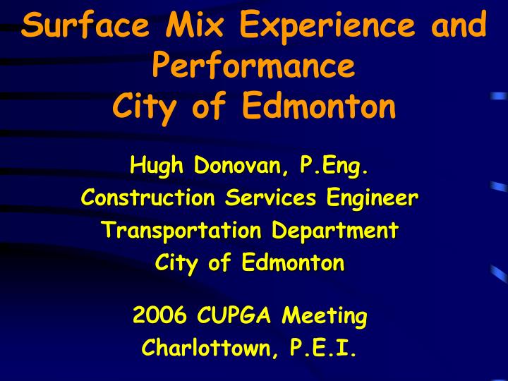 surface mix experience and performance city of edmonton
