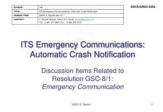 ITS Emergency Communications: Automatic Crash Notification