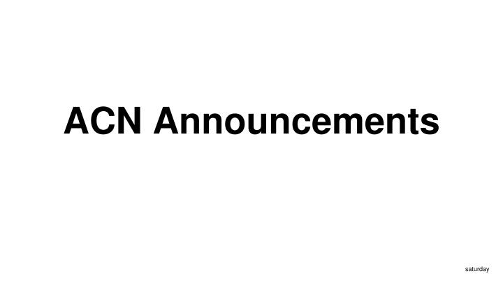 acn announcements