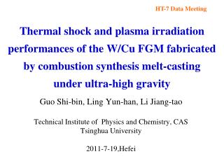 Guo Shi-bin, Ling Yun-han, Li Jiang-tao Technical Institute of Physics and Chemistry, CAS