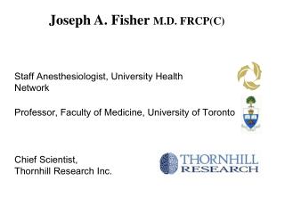 Joseph A. Fisher M.D. FRCP(C)