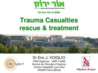 Trauma Casualties rescue &amp; treatment