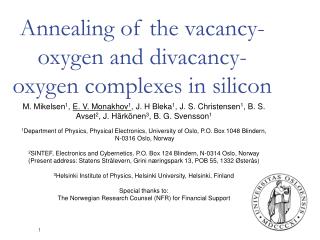 Annealing of the vacancy-oxygen and divacancy-oxygen complexes in silicon