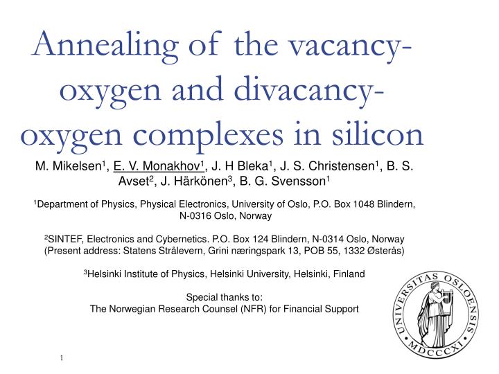 annealing of the vacancy oxygen and divacancy oxygen complexes in silicon