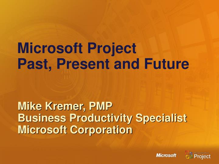 microsoft project past present and future