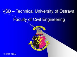 VŠB – Technical University of Ostrava