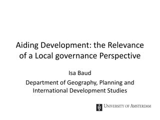 Aiding Development: the Relevance of a Local governance Perspective