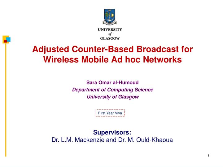 adjusted counter based broadcast for wireless mobile ad hoc networks