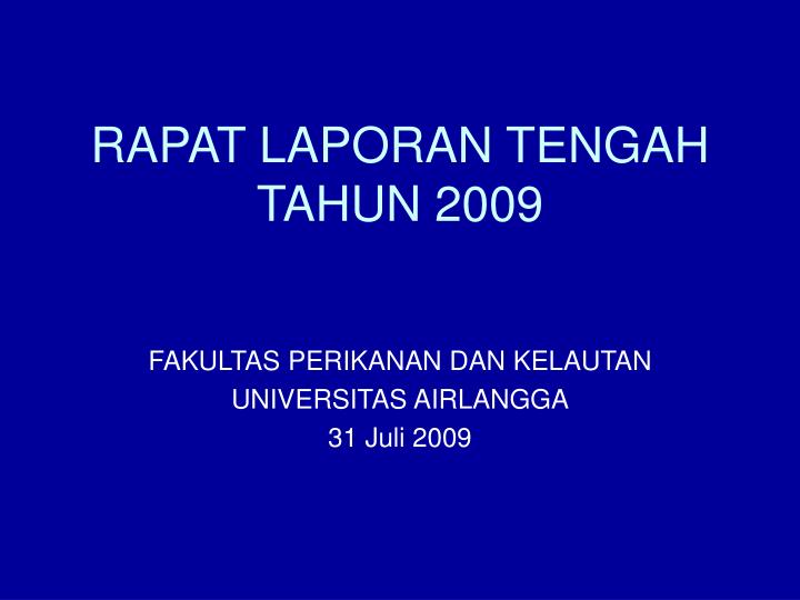 rapat laporan tengah tahun 2009