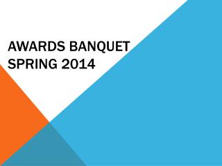 Awards Banquet Spring 2014