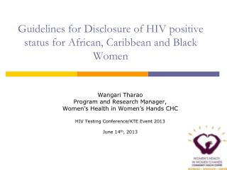 Guidelines for Disclosure of HIV positive status for African, Caribbean and Black Women