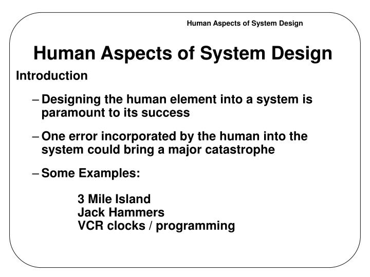 human aspects of system design