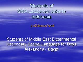 Students of SMA Labschool Jakarta Indonesia