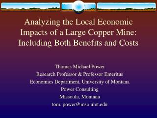 Analyzing the Local Economic Impacts of a Large Copper Mine: Including Both Benefits and Costs