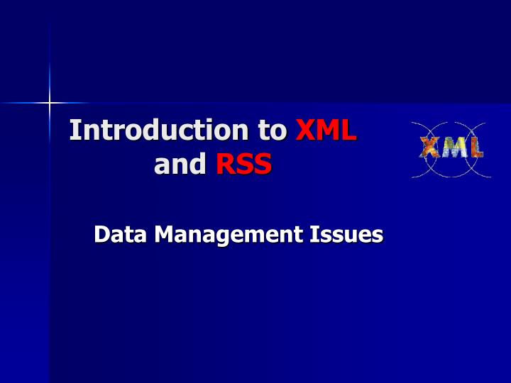 introduction to xml and rss