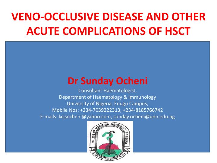veno occlusive disease and other acute complications of hsct
