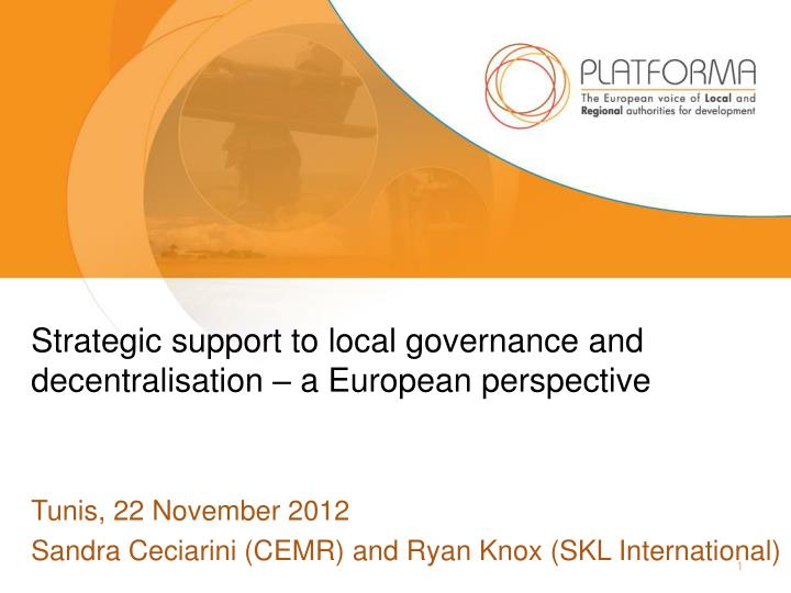 strategic support to local governance and decentralisation a european perspective