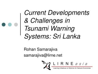 Current Developments &amp; Challenges in Tsunami Warning Systems: Sri Lanka