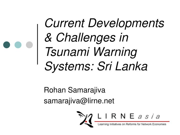 current developments challenges in tsunami warning systems sri lanka