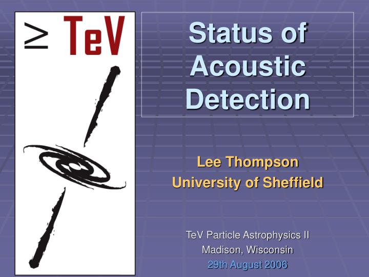 status of acoustic detection
