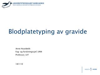 blodplatetyping av gravide