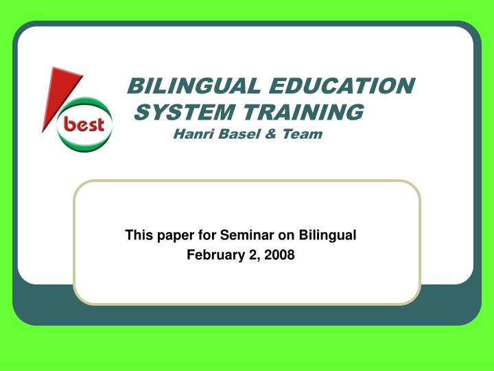 bilingual education system training hanri basel team