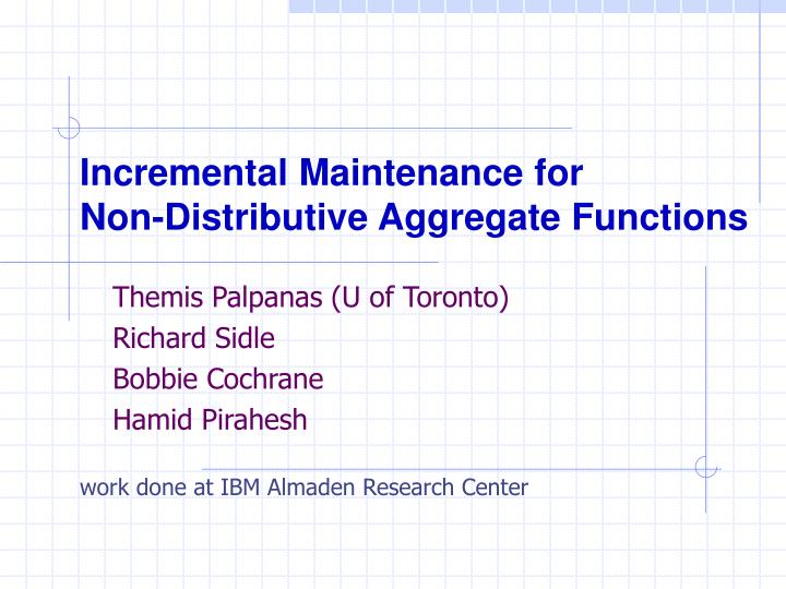 incremental maintenance for non distributive aggregate functions