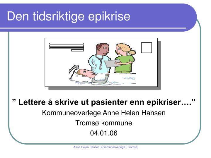 den tidsriktige epikrise