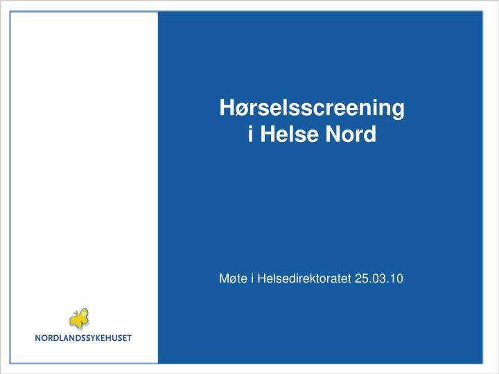 h rselsscreening i helse nord