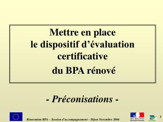 mettre en place le dispositif d valuation certificative du bpa r nov pr conisations