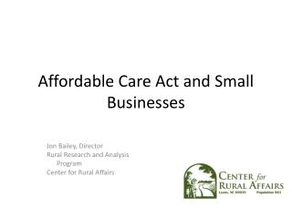 Affordable Care Act and Small Businesses