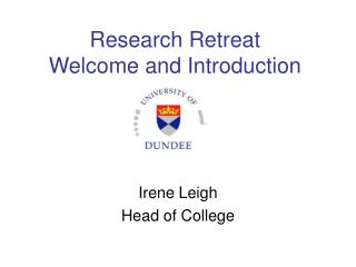 Research Retreat Welcome and Introduction