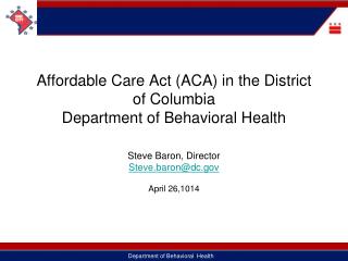 Affordable Care Act (ACA) in the District of Columbia Department of Behavioral Health