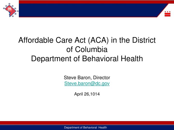 affordable care act aca in the district of columbia department of behavioral health