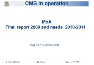 CMS in operation