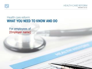 For employees of [Employer name]
