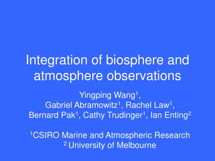 integration of biosphere and atmosphere observations