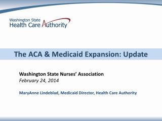 The ACA &amp; Medicaid Expansion: Update