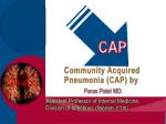 Community Acquired Pneumonia (CAP) by - slide 1